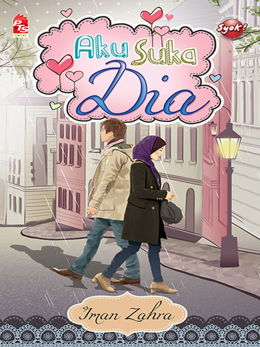 Title details for Aku Suka Dia by Iman Zahra - Available